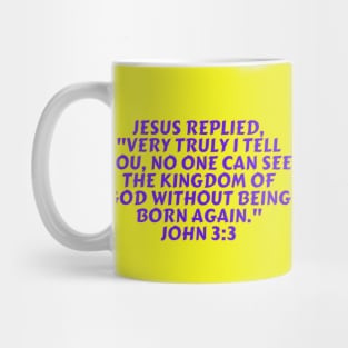 Bible Verse John 3:3 Mug